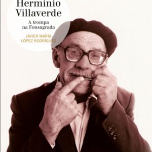 Herminio Villaverde - A trompa na Fonsagrada